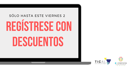 ¿Registro con descuentos para TICAL2019? Sólo hasta este viernes